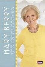 Watch Mary Berry's Foolproof Cooking Megashare9