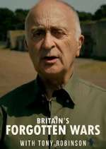 Watch Britain's Forgotten Wars with Tony Robinson Megashare9