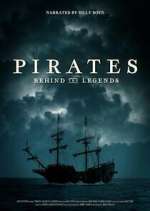 Watch Pirates: Behind the Legends Megashare9