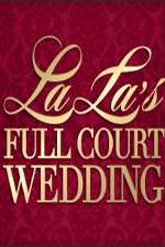 Watch La La's Full Court Wedding Megashare9
