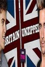 Watch Britain Unzipped Megashare9
