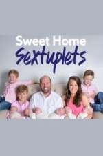 Watch Sweet Home Sextuplets Megashare9