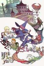 Watch Little Witch Academia Megashare9