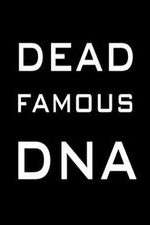 Watch Dead Famous DNA Megashare9