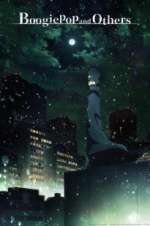 Watch Boogiepop and Others Megashare9