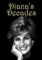 Watch Diana's Decades Megashare9