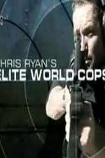 Watch Chris Ryan's Elite World Cops Megashare9