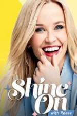 Watch Shine On with Reese Megashare9