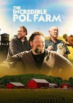 Watch The Incredible Pol Farm Megashare9