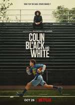 Watch Colin in Black & White Megashare9