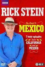Watch Rick Stein's Road To Mexico Megashare9