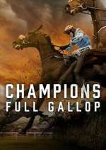 Watch Champions: Full Gallop Megashare9