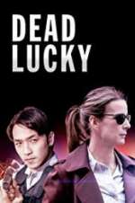 Watch Dead Lucky Megashare9