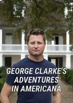 Watch George Clarke's Adventures in Americana Megashare9