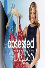 Watch Obsessed with the Dress Megashare9