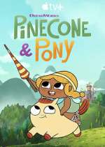 Watch Pinecone & Pony Megashare9