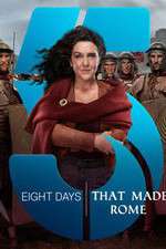 Watch Eight Days That Made Rome Megashare9