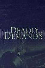 Watch Deadly Demands ( ) Megashare9
