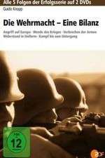 Watch Die Wehrmacht - Eine Bilanz Megashare9