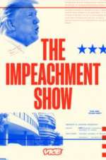 Watch The Impeachment Show Megashare9