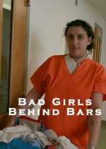 Watch Bad Girls Behind Bars Megashare9