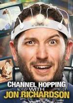Watch Channel Hopping with Jon Richardson Megashare9