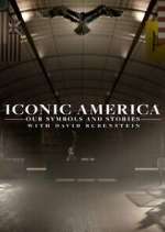 Watch Iconic America: Our Symbols and Stories with David Rubenstein Megashare9