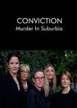 Watch Conviction: Murder in Suburbia Megashare9