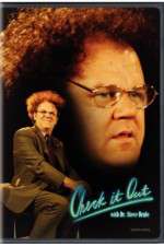 Watch Check It Out with Dr Steve Brule Megashare9