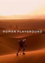 Watch Human Playground Megashare9