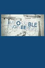Watch Impossible Engineering Megashare9