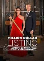 Watch Million Dollar Listing: Ryan's Renovation Megashare9