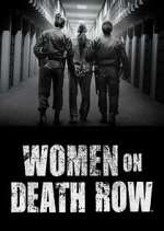 Watch Women on Death Row Megashare9