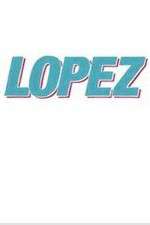 Watch Lopez Megashare9