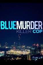Watch Blue Murder: Killer Cop Megashare9