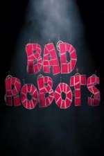 Watch Bad Robots Megashare9