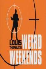 Watch Louis Theroux's Weird Weekends Megashare9
