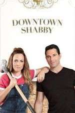 Watch Downtown Shabby Megashare9