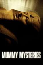 Watch Mummy Mysteries Megashare9