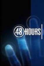 Watch 48 Hours Megashare9
