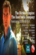 Watch The Birth of Empire: The East India Company Megashare9