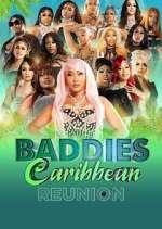 Watch Baddies Caribbean Reunion Megashare9