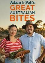 Watch Adam & Poh's Great Australian Bites Megashare9