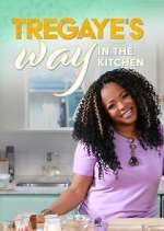 Watch Tregaye's Way in the Kitchen Megashare9