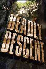 Watch Deadly Descent Megashare9