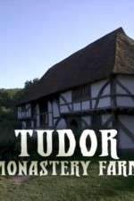 Watch Tudor Monastery Farm Megashare9