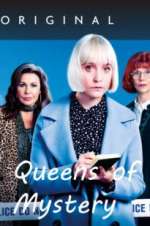 Watch Queens of Mystery Megashare9