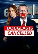 Watch Douglas is Cancelled Megashare9
