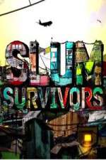 Watch Slum Survivors Megashare9