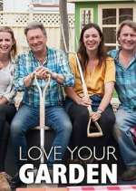 Watch Love Your Garden with Alan Titchmarsh Megashare9